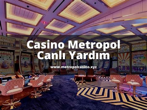 canlı casino metropol